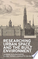 Researching urban space and the built environment /