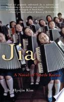 Jia : a novel of North Korea /