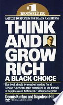 Think and grow rich : a Black choice /