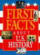 First facts about U.S. history /