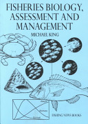 Fisheries biology : assessment and management /