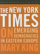 The New York times on emerging democracies in Eastern Europe /