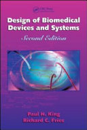 Design of biomedical devices and systems /