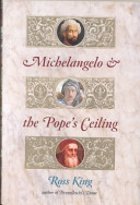 Michelangelo & the Pope's ceiling / Michelangelo & the Pope's ceiling /