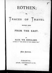 Eothen, or, Traces of travel brought home from the East