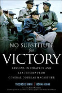 No Substitute for Victory: Lessons in Strategy and Leadership from General Douglas Macarthur /