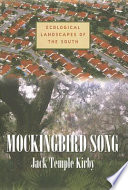 Mockingbird song : ecological landscapes of the South /