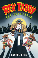 Rex Tabby : cat detective /