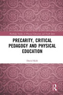 Precarity, critical pedagogy and physical education /