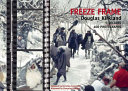 Freeze frame : 5 decades, 400 photographs /