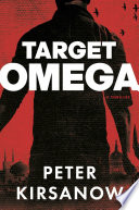Target Omega : a thriller /