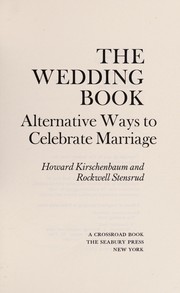 The wedding book : alternative ways to celebrate marriage /