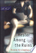 Hester among the ruins /