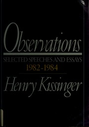 Observations : selected speeches and essays, 1982-1984 /