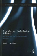 Innovation and technological diffusion : an economic history of early steam engines /