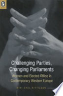 Challenging parties, changing parliaments : women and elected office in contemporary Western Europe /