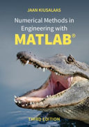 Numerical methods in engineering with MATLAB® /