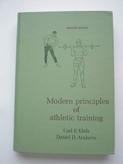Modern principles of athletic training : the science of sports injury prevention and management /