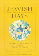 Jewish days : a book of Jewish life and culture around the year /