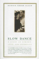 Slow dance : a story of stroke, love, and disability /