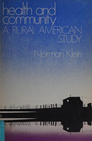Health and community : a rural American study /