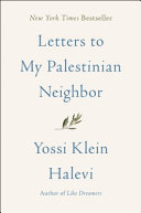 Letters to my Palestinian neighbor /