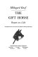 The gift horse : report on a life /