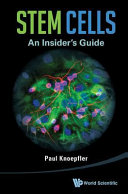 Stem cells : an insider's guide /