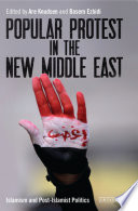 Popular Protest in the New Middle East.