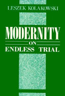 Modernity on endless trial /
