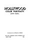 Hollywood color portraits /