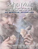 John Muir and Stickeen : an Alaskan adventure /