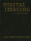 Digital imaging : a practical approach /