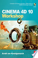 Cinema 4D 10 workshop /