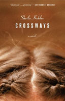 Crossways : a novel /