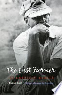 The last farmer : an American memoir /