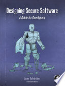 Designing secure software : a guide for developers /