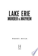 Lake Erie : murder & mayhem /