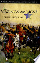 The Virginia camp[a]igns, March-August, 1862 /
