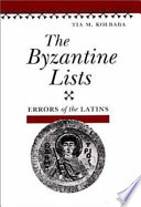 The Byzantine lists : errors of the Latins /