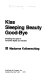 Kiss sleeping beauty good-bye : breaking the spell of feminine myths and models /