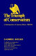 The triumph of conservatism; a re-interpretation of American history, 1900-1916.