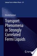 Transport phenomena in strongly correlated Fermi liquids /