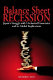 Balance sheet recession : Japan's struggle with uncharted economics and its global implications /