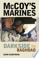 McCoy's marines : darkside to Baghdad /