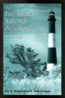 The Fire Island National Seashore : a history /