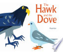 The hawk and the dove /