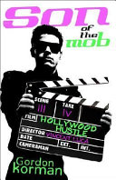 Son of the mob : Hollywood hustle /