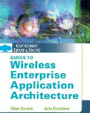 Cap Gemini Ernst & Young guide to wireless enterprise application architecture /