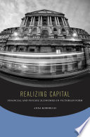Realizing capital : financial and psychic economies in Victorian form /